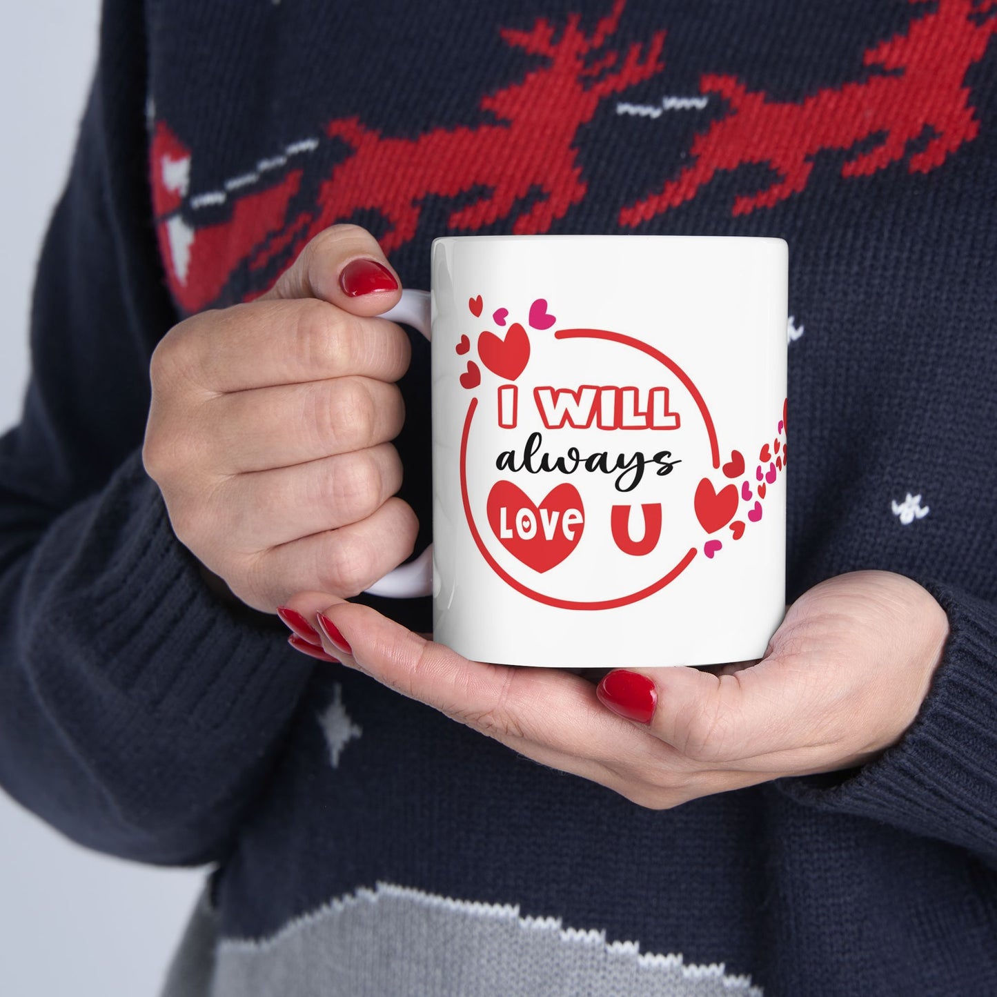 I Will Always Love U – The Perfect Mug for a Heartfelt Gift!
