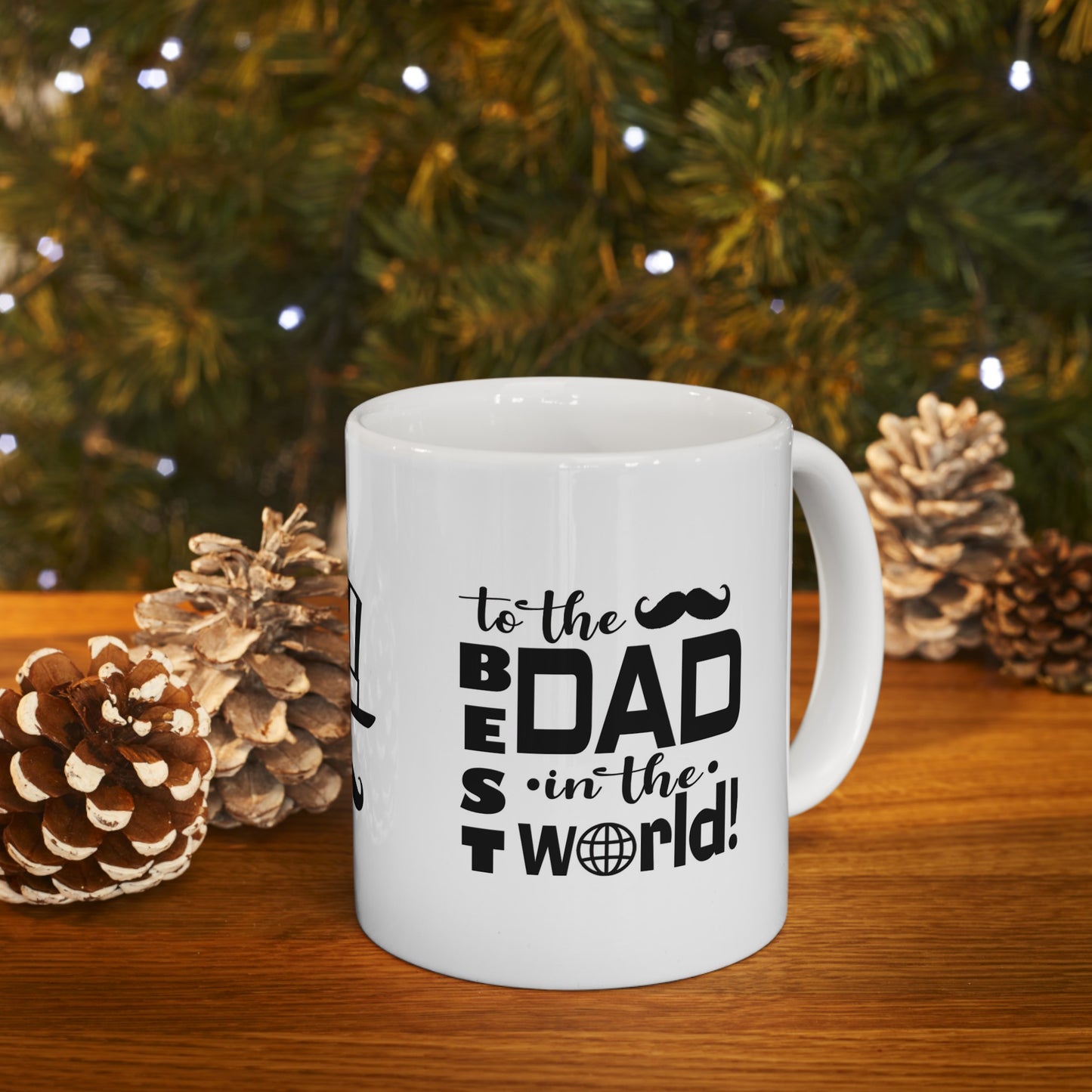 Best Dad in the World, Dad Coffee Mug, Best Dad in the World Coffee Mug, Best Dad in the World Gift, Father's Day Mug, Dad Coffee Cup, Dad Gift Mug, Dad Cup