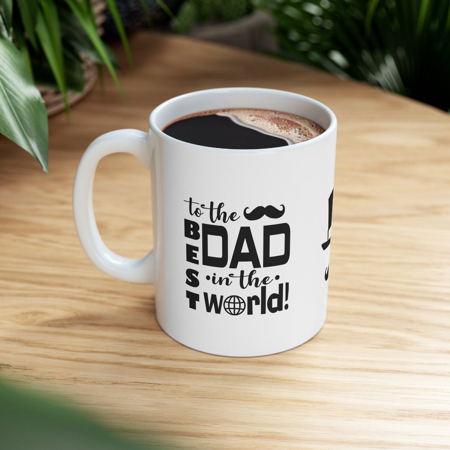 Best Dad in the World, Dad Coffee Mug, Best Dad in the World Coffee Mug, Best Dad in the World Gift, Father's Day Mug, Dad Coffee Cup, Dad Gift Mug, Dad Cup