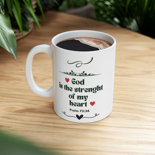 Bible Verse Mug, Christian Coffee Mug, Christian Gifts, Faith Mug, Inspirational Mug, Psalm 73:26, Christian 15oz Ceramic Coffee Mug